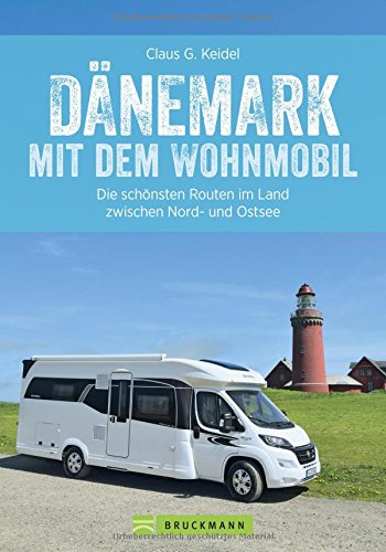 Dänemark mit dem Wohnmobil: Der Wohnmobil-Reiseführer von Bruckmann für Dänemark. Die schönsten Routen und Ziele zwischen Jütland und Lolland, mit Tipps zu Stellplätzen und GPS-Daten. Dänemark mit dem Wohnmobil: Der Wohnmobil-Reiseführer von Bruckmann für Dänemark. Die schönsten Routen und Ziele zwischen Jütland und Lolland, mit Tipps zu Stellplätzen und GPS-Daten.