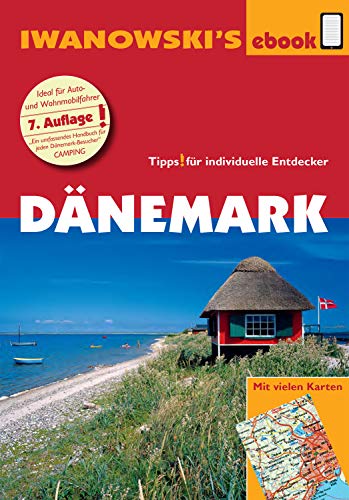 Dänemark - Reiseführer von Iwanowski: Individualreiseführer mit Extra-Reisekarte und Karten-Download (Reisehandbuch) Dänemark - Reiseführer von Iwanowski: Individualreiseführer mit Extra-Reisekarte und Karten-Download (Reisehandbuch)