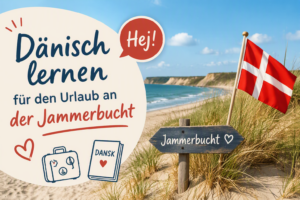 Dänisch lernen für den Urlaub
